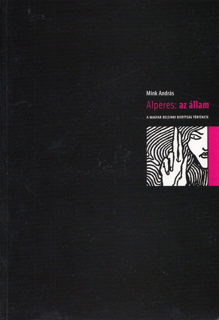 Mink András - Alperes: az állam [antikvár]