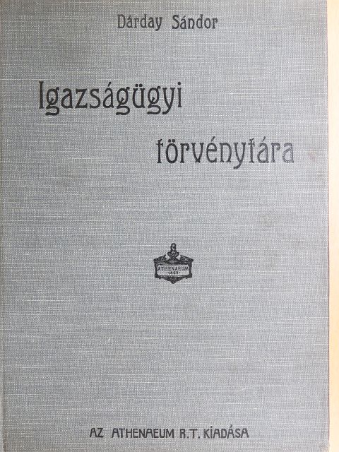 Dárday S. Igazságügyi törvénytára IV/B. [antikvár]