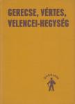 HOLÉNYI LÁSZLÓ - Gerecse, Vértes, Velencei-hegység [antikvár]