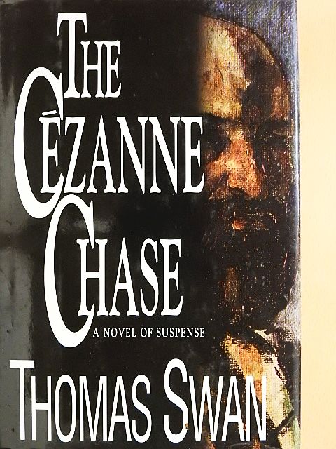 Thomas Swan - The Cézanne Chase [antikvár]