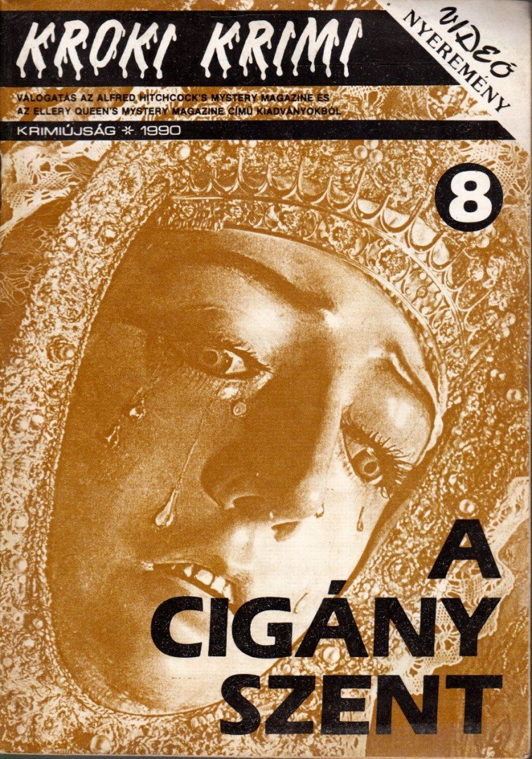 Hoch, Edward D., MATTHEWS, PATRICIA, Staton, Catherine L., Malone, Al H. - A cigány szent [antikvár]
