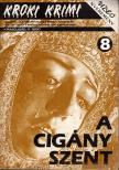 Hoch, Edward D., MATTHEWS, PATRICIA, Staton, Catherine L., Malone, Al H. - A cigány szent [antikvár]