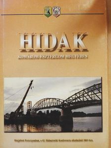 Dr. Tóth Ernő - Hidak Komárom-Esztergom megyében [antikvár]