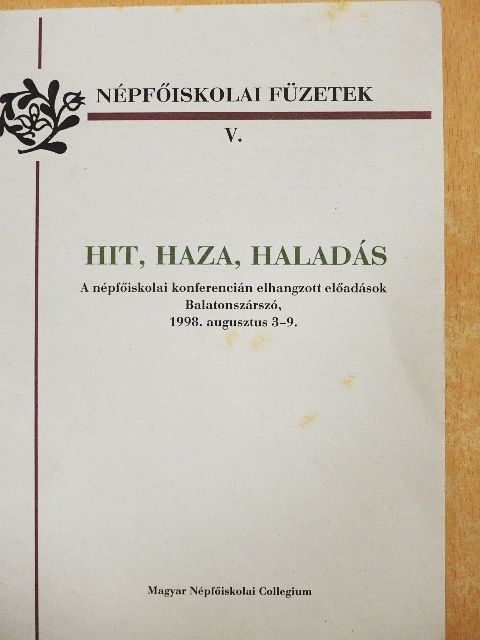 Csuka Tamásné - Hit, haza, haladás [antikvár]