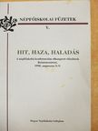 Csuka Tamásné - Hit, haza, haladás [antikvár]