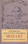 Hans Mersmann - Letters of Wolfgang Amadeus Mozart [antikvár]