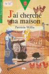 Patricia Willis - J'ai cherché ma maison [antikvár]