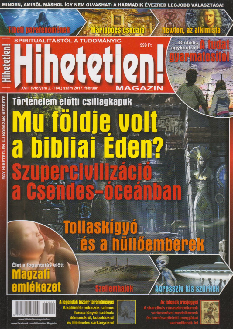 Szűcs Róbert (főszerk.) - Hihetetlen! magazin 2017. február [antikvár]