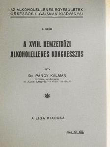 Dr. Pándy Kálmán - A XVIII. nemzetközi alkoholellenes kongresszus [antikvár]