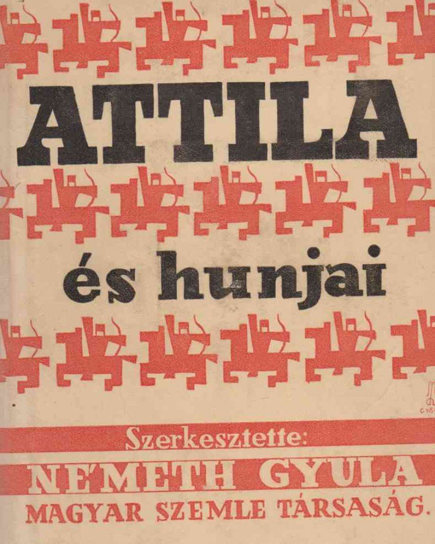 NÉMETH GYULA - Attila és hunjai [antikvár]