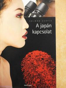 Kálmán Zsófia - A japán kapcsolat [antikvár]