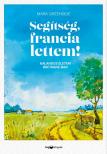 MARK GREENSIDE - Segítség, francia lettem! [eKönyv: epub, mobi]