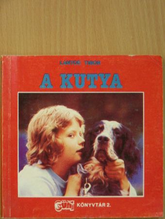Lantos Tibor - A kutya [antikvár]