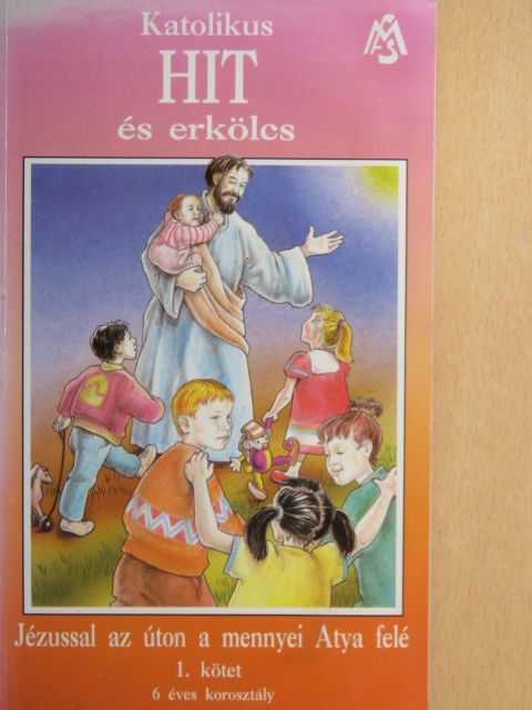Katolikus hit és erkölcs 1. [antikvár]