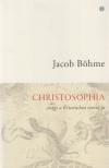 Jacob Böhme - Christosophia [antikvár]