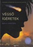 Ben. H Winters - Végső ígéretek [antikvár]