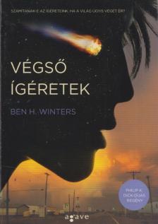 Ben. H Winters - Végső ígéretek [antikvár]