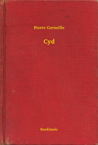 CORNEILLE PIERRE - Cyd [eKönyv: epub, mobi]