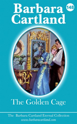 Barbara Cartland - The Golden Cage [eKönyv: epub, mobi]