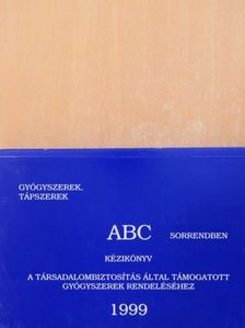 Berdin Lászlóné - Gyógyszerek, tápszerek ABC/ATC sorrendben 1999. [antikvár]