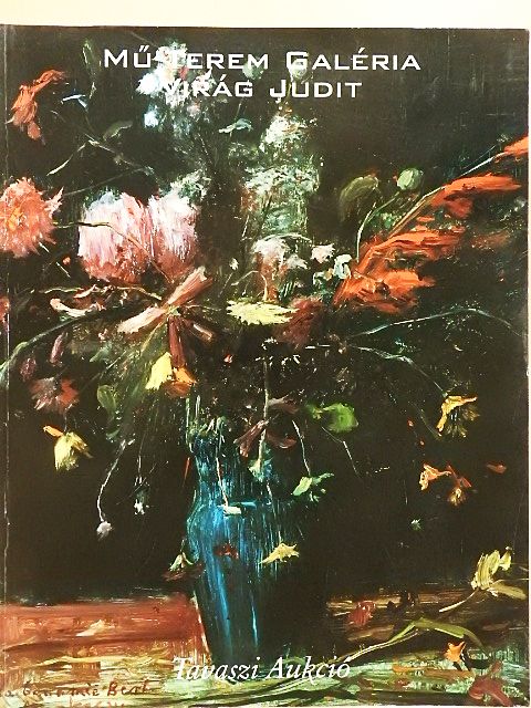 Mű-Terem Galéria - Virág Judit - Tavaszi aukció 2001 [antikvár]