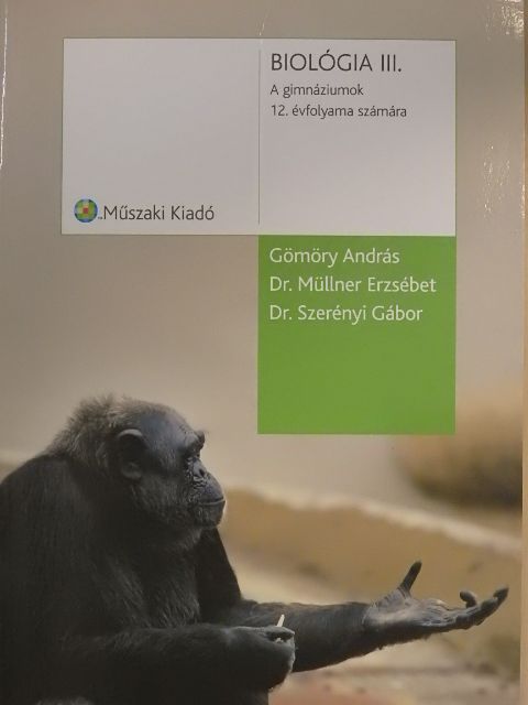 Dr. Müllner Erzsébet - Biológia III. [antikvár]