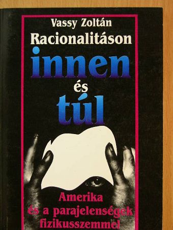 Vassy Zoltán - Racionalitáson innen és túl [antikvár]