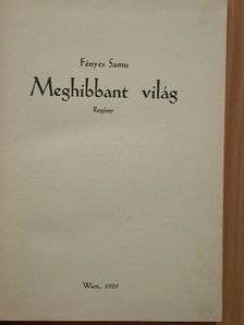 Fényes Samu - Meghibbant világ [antikvár]