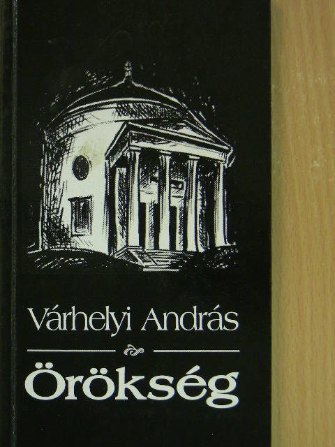 Várhelyi András - Örökség [antikvár]