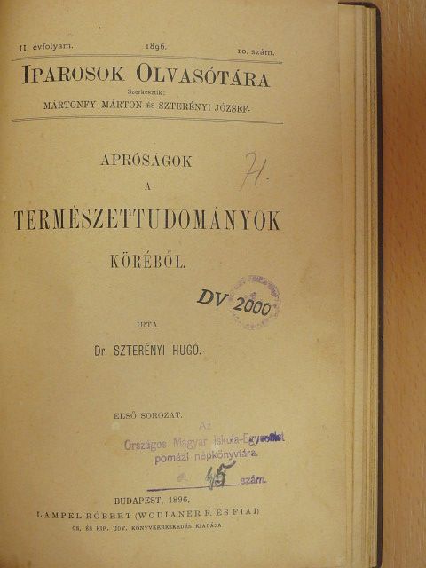 Dr. Szterényi Hugó - Apróságok a természettudományok köréből I-II. [antikvár]