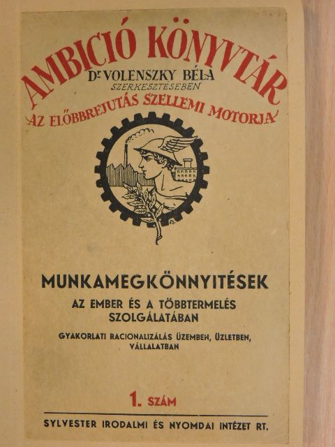 Bihary Albert - Munkamegkönnyitések [antikvár]