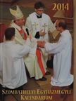 Szombathelyi Egyházmegyei Kalendárium 2014 [antikvár]