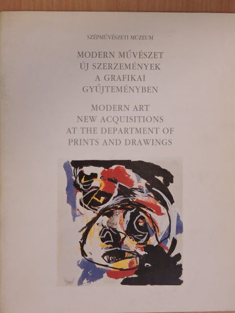 Ilja Kabakov - Modern művészet - Új szerzemények a grafikai gyűjteményben [antikvár]