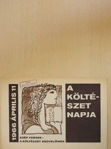 A költészet napja 1966. április 11. [antikvár]