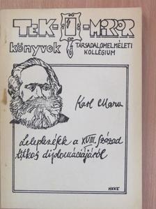 Karl Marx - Leleplezések a XVIII. század titkos diplomáciájáról [antikvár]