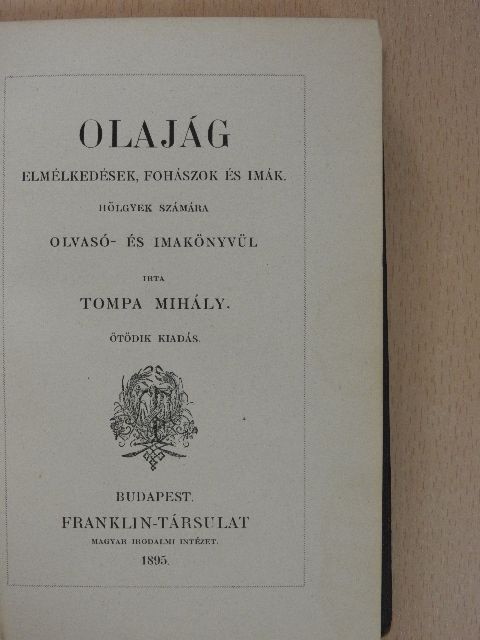 Tompa Mihály - Olajág [antikvár]