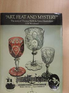 H. W. Woodward - "Art, Feat and Mystery" [antikvár]