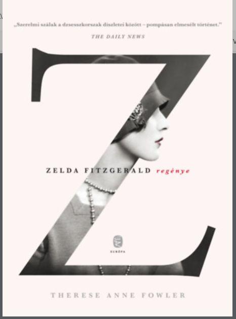 Fowles,Therese Anne - Z-Zelda Fitzgerard regénye