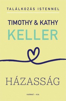 Timothy Keller - Házasság [eKönyv: epub, mobi]