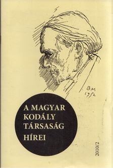 Márkusné Natter-Nád Klára - A Magyar Kodály Társaság hírei 2010/2 [antikvár]