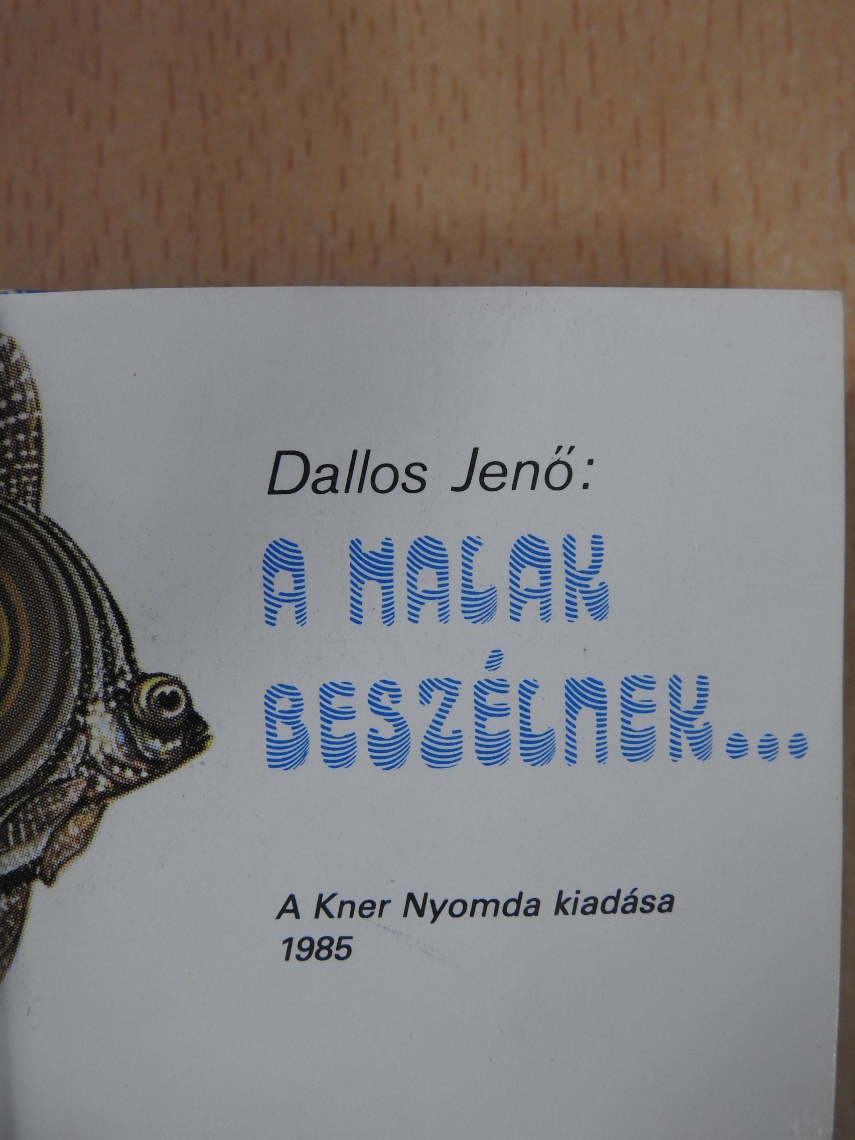 Dallos Jenő - A halak beszélnek... (minikönyv) [antikvár]