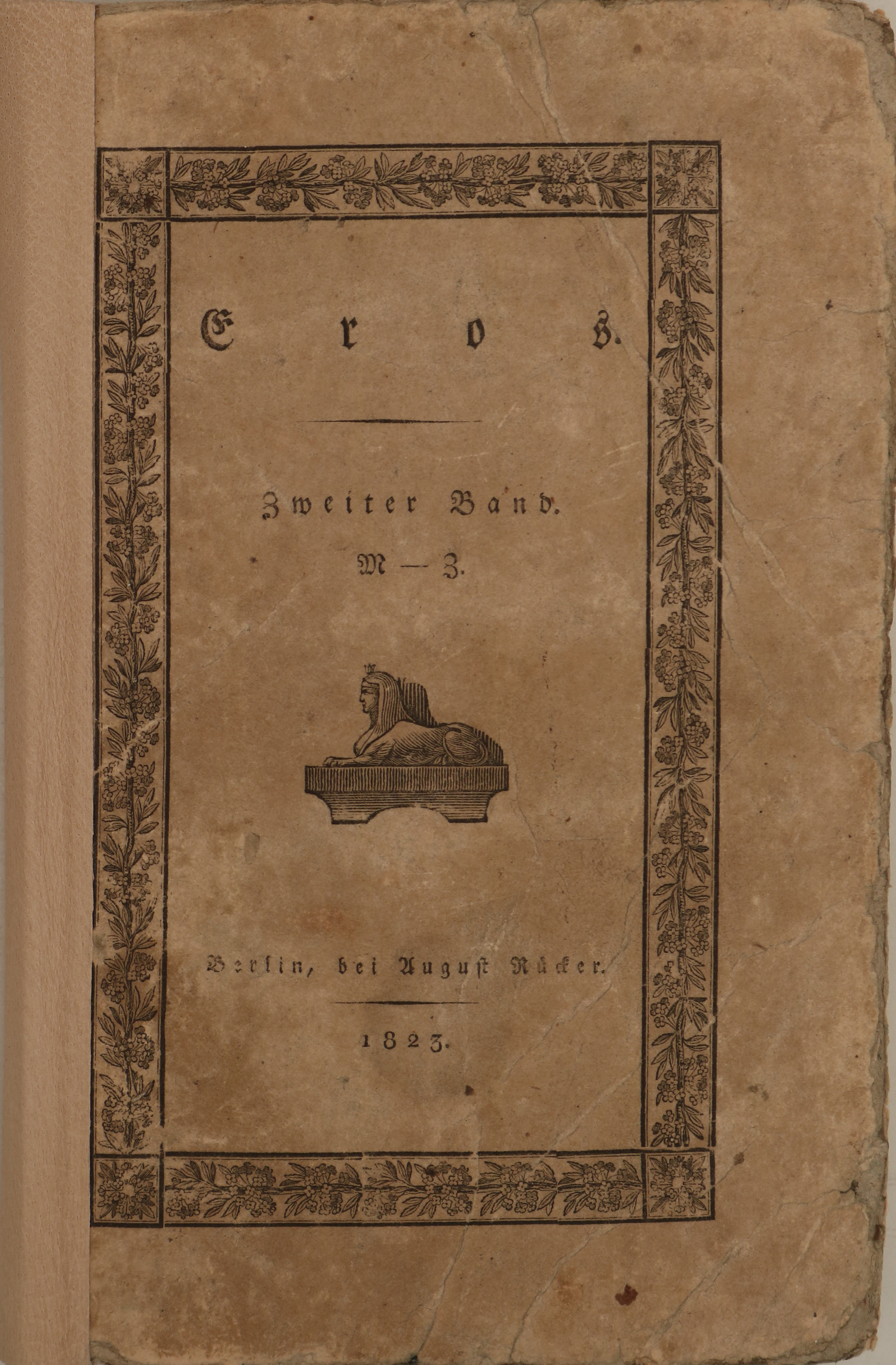 Eros oder Wörterbuch über die Physiologie und über die Natur- und Kultur-Geschichte des Menschen in Hinsicht auf seine Sexualität II. (töredék) (gótbetűs) [antikvár]