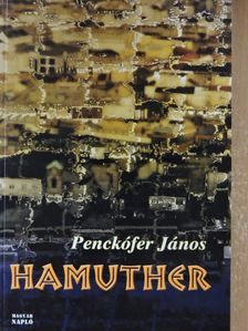 Penckófer János - Hamuther [antikvár]