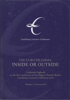 M. Csorba Viktória - The Euro Dilemma: Inside Or Outside [antikvár]