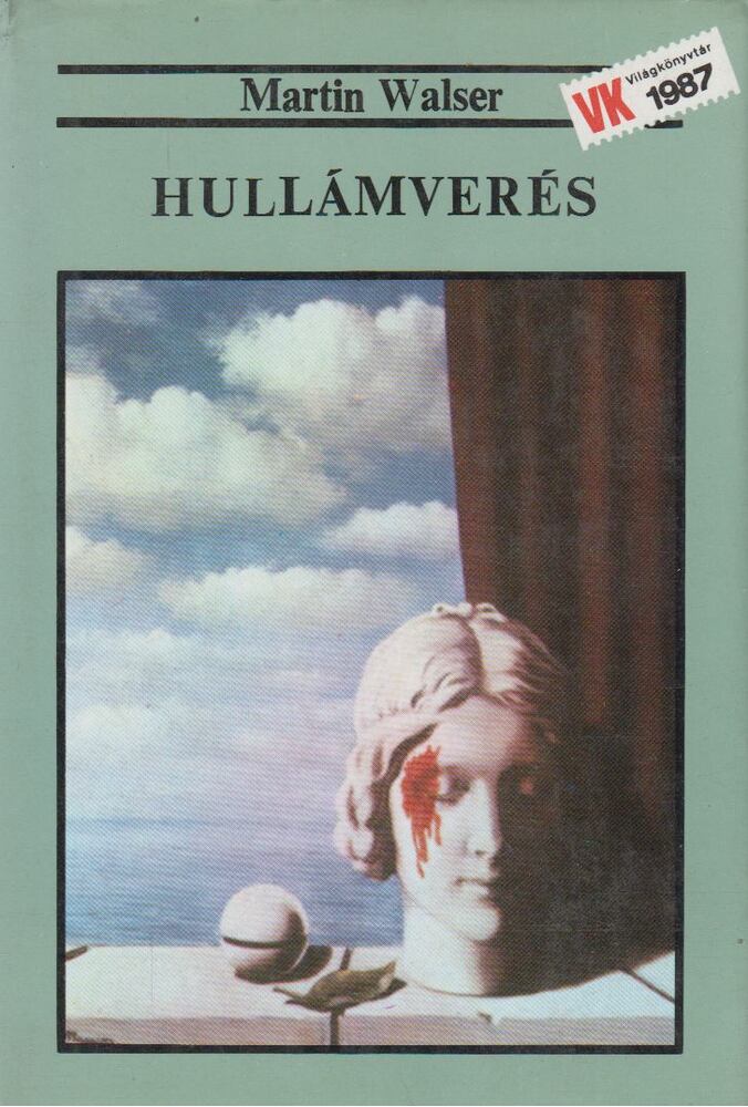 WALSER, MARTIN - Hullámverés [antikvár]