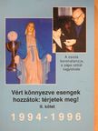 Vért könnyezve esengek hozzátok: térjetek meg! II. [antikvár]