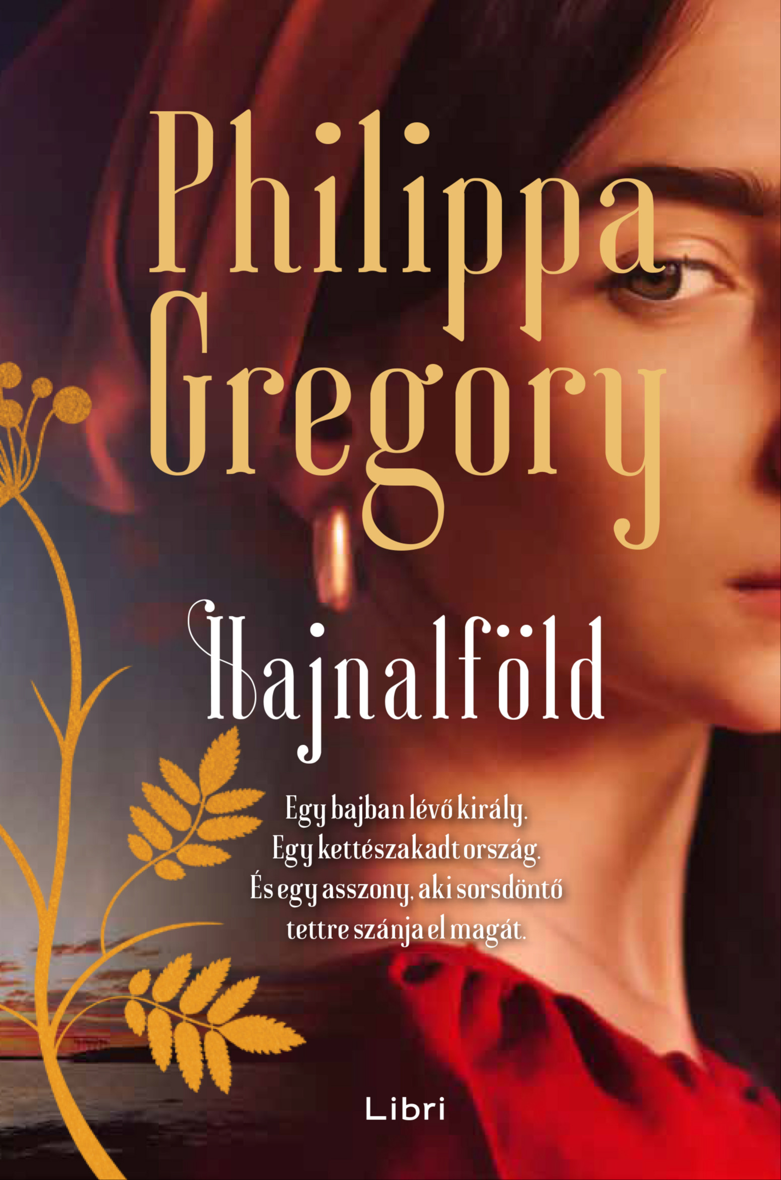 Philippa Gregory - Hajnalföld [eKönyv: epub, mobi]