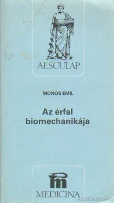 Monos Emil - Az érfal biomechanikája [antikvár]