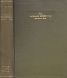 Horváth János - Az irodalmi műveltség megoszlása [antikvár]
