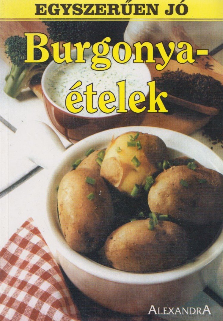 Burgonyaételek [antikvár]